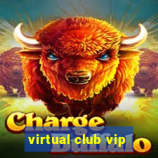 virtual club vip