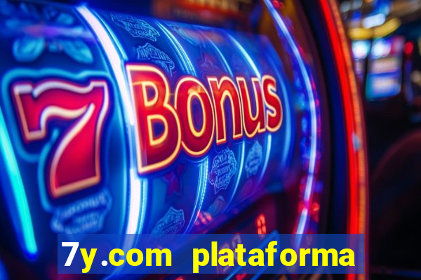 7y.com plataforma de jogos