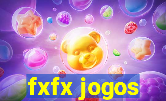 fxfx jogos