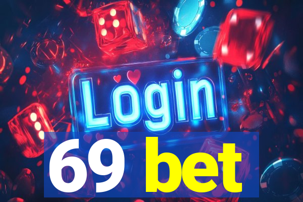 69 bet