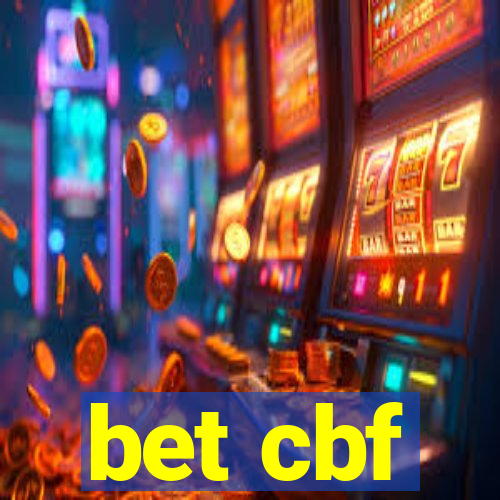 bet cbf