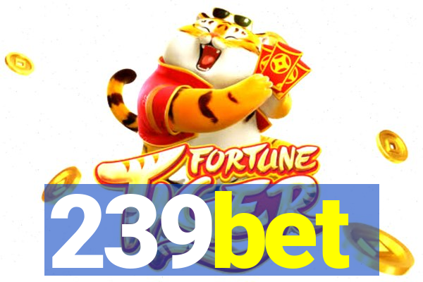 239bet