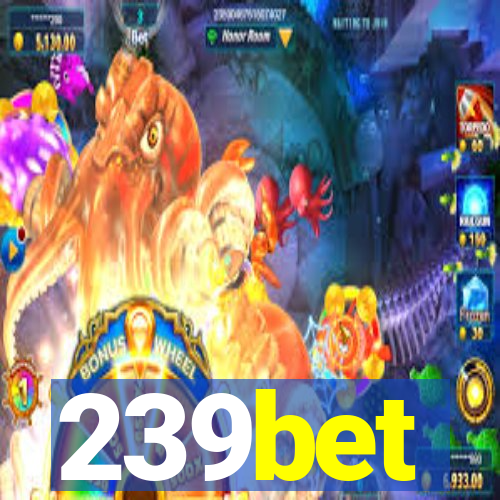 239bet