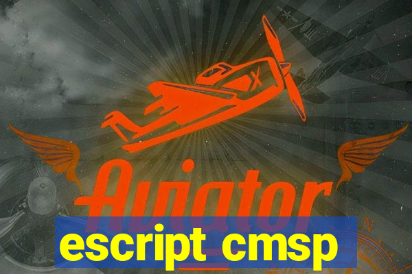 escript cmsp