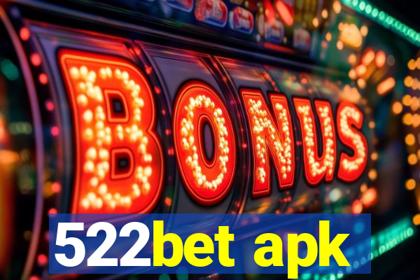 522bet apk