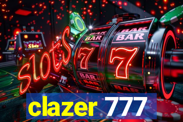 clazer 777