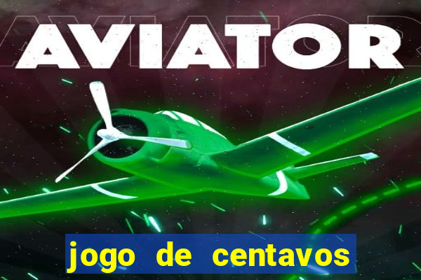 jogo de centavos na betano