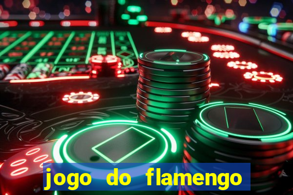 jogo do flamengo ao vivo rede canais