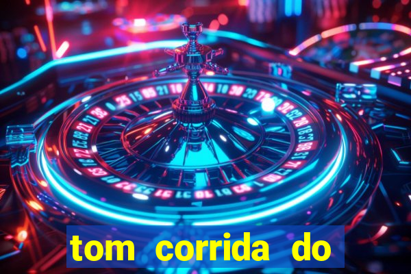 tom corrida do ouro dinheiro infinito