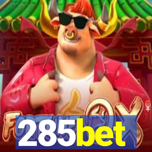 285bet