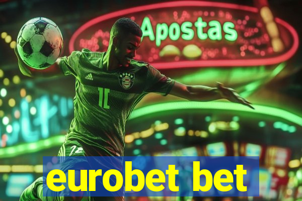 eurobet bet