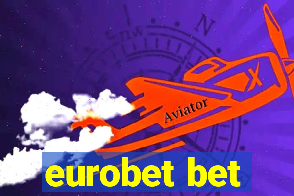 eurobet bet