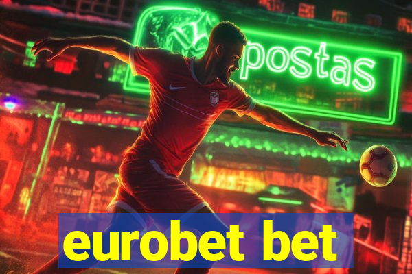 eurobet bet