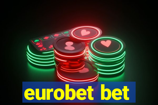 eurobet bet