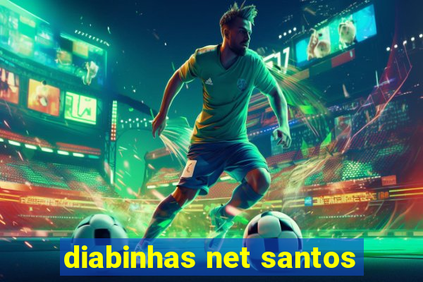 diabinhas net santos