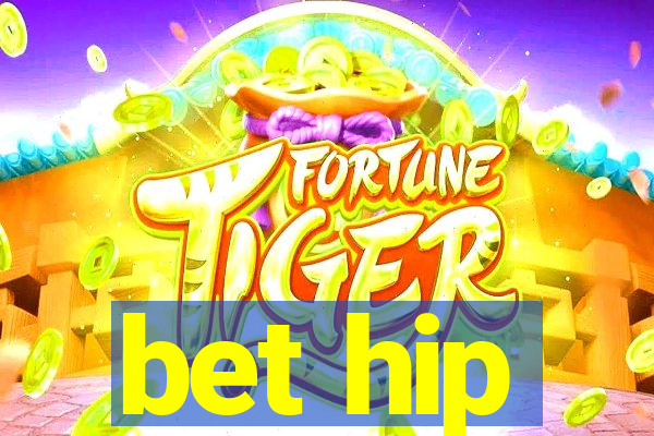 bet hip