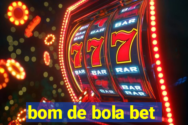 bom de bola bet