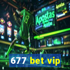 677 bet vip