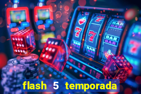 flash 5 temporada ep 9 continua em arrow