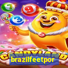 brazilfeetpor