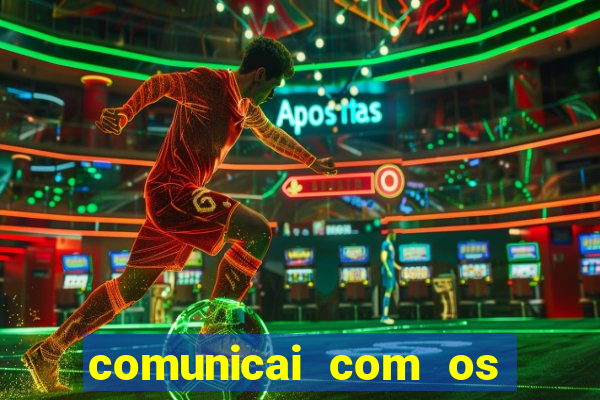 comunicai com os santos nas suas necessidades segui a hospitalidade