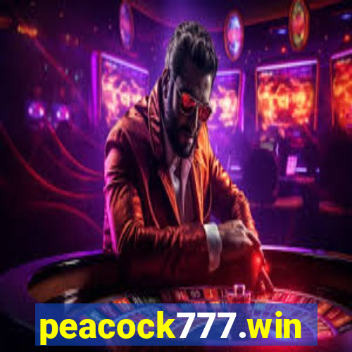 peacock777.win