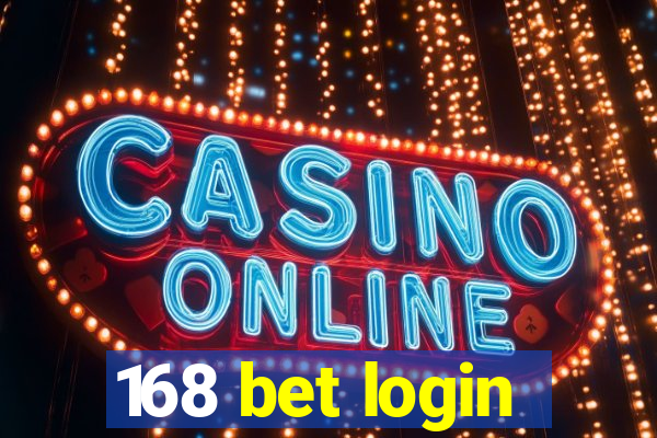 168 bet login