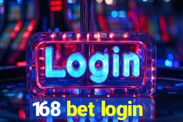 168 bet login