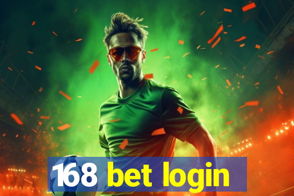 168 bet login