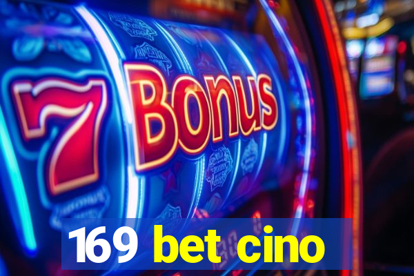 169 bet cino