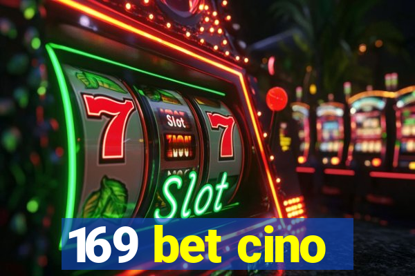 169 bet cino