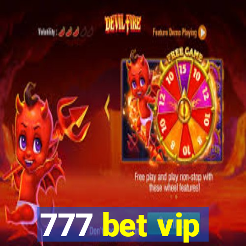 777 bet vip