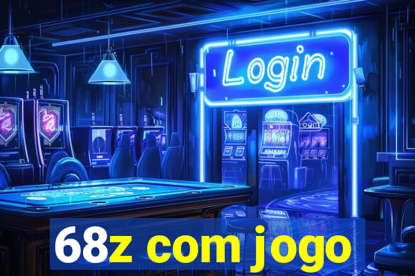 68z com jogo