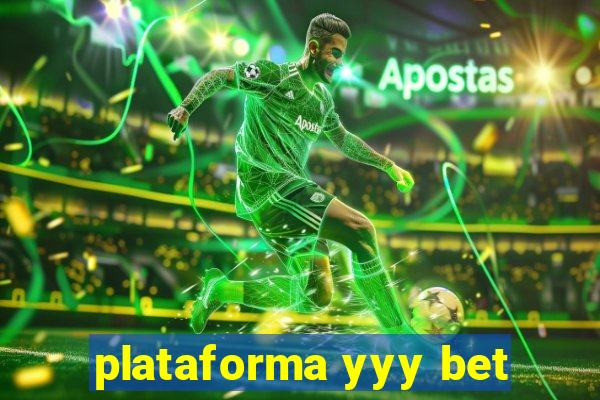 plataforma yyy bet