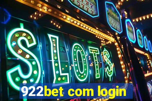 922bet com login