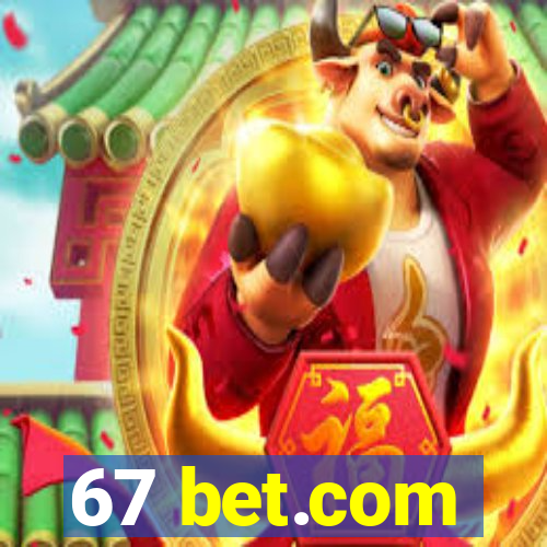 67 bet.com