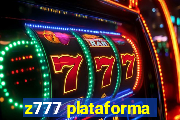 z777 plataforma