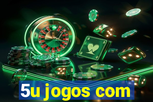 5u jogos com