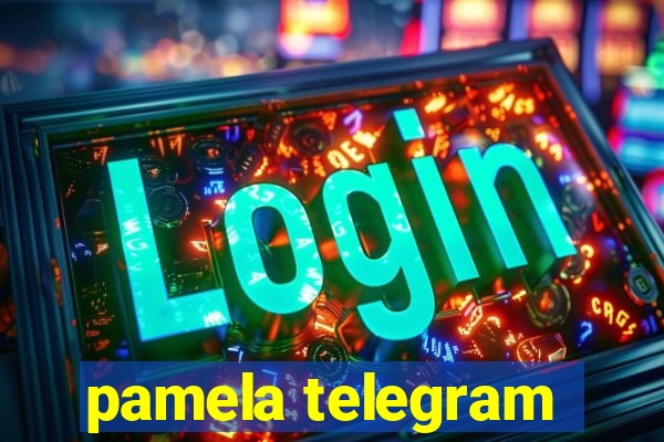 pamela telegram