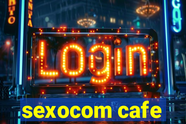 sexocom cafe