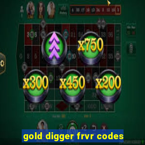 gold digger frvr codes