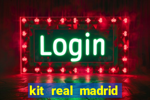 kit real madrid dls 19