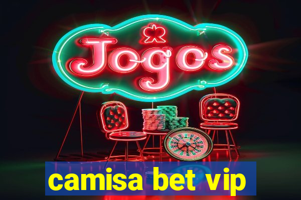 camisa bet vip