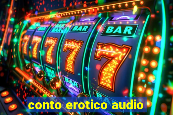 conto erotico audio