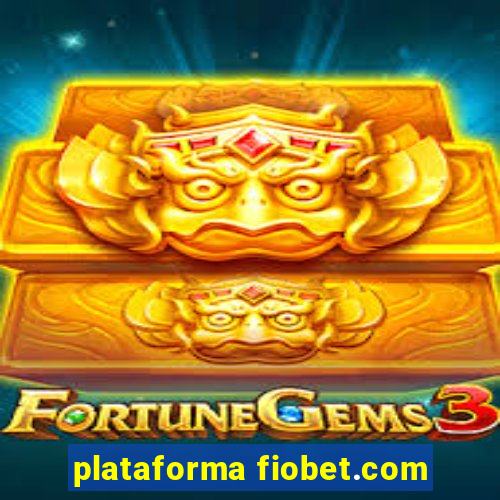 plataforma fiobet.com