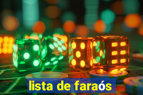 lista de faraós