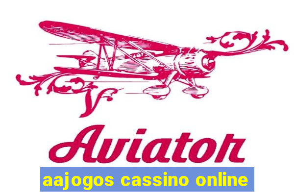 aajogos cassino online