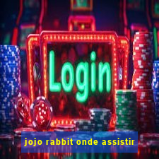 jojo rabbit onde assistir