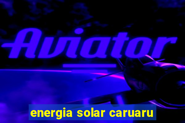 energia solar caruaru