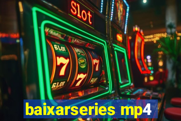 baixarseries mp4